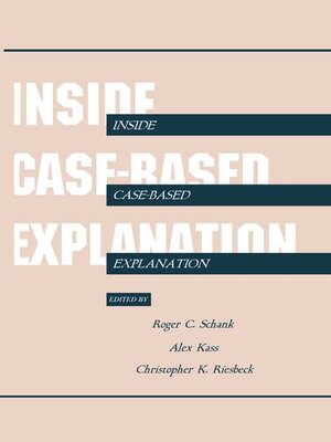 cover image of Inside Case-Based Explanation